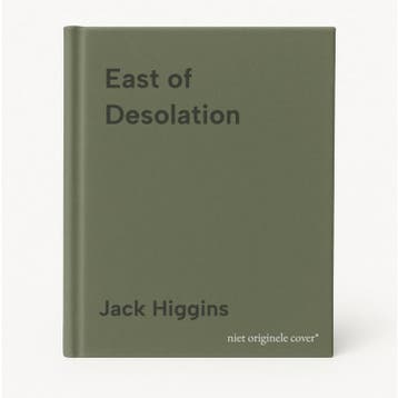East of Desolation - Jack Higgins 9780007223701, Verzenden, Zo goed als nieuw, Jack Higgins