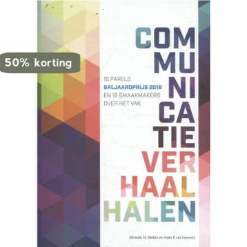 Communicatieverhaal halen 2016 - Miranda M. Mulder, Verzenden, Zo goed als nieuw, Miranda M. Mulder