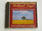 Holland Zingt - Beroemde Nederlandse Koren, Cd's en Dvd's, Ophalen of Verzenden, Zo goed als nieuw