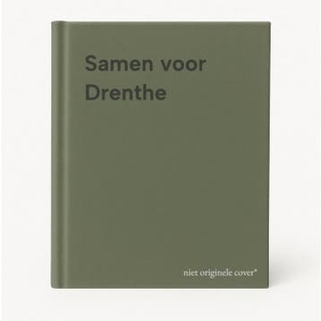 Samen voor Drenthe 9789071246081, Verzenden, Zo goed als nieuw