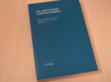 Vree, J. - Groninger godgeleerden / druk 1, Verzenden, Nieuw