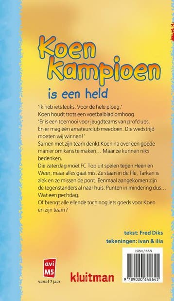 Koen Kampioen is een held / Koen Kampioen 9789020648645, Boeken, Verzenden, Zo goed als nieuw, Fred Diks