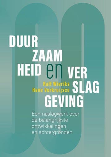 9789463016117 Duurzaamheid en verslaggeving, Verzenden, Nieuw, Ralf Wieriks