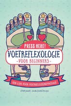 Voetreflexologie: voor beginners / Press here! 9789401303781, Verzenden, Zo goed als nieuw, Stefanie Sabounchian