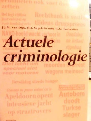 Actuele Criminologie - van Dijk, Boeken, Verzenden, Gelezen