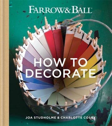 9781784720872 Farrow  Ball How To Decorate | Tweedehands, Verzenden, Zo goed als nieuw, Joa Studholme