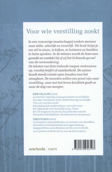 Voor wie verstilling zoekt - Kris Gelaude 9789079956197, Verzenden, Gelezen, Kris Gelaude
