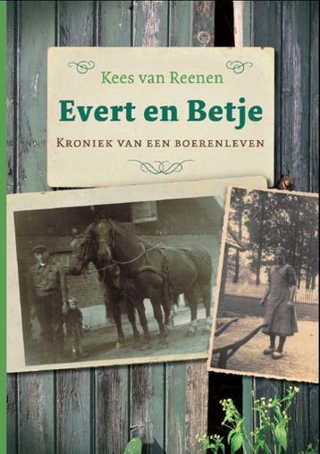 Evert en Betje - Kees van Reenen 9789087881887, Boeken, Verzenden, Zo goed als nieuw, Kees van Reenen