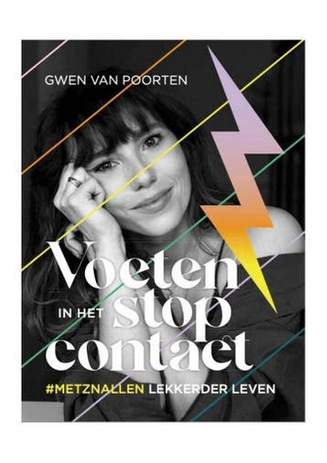 Voeten in het stopcontact 9789493089303 Gwen van Poorten, Verzenden, Zo goed als nieuw, Gwen van Poorten