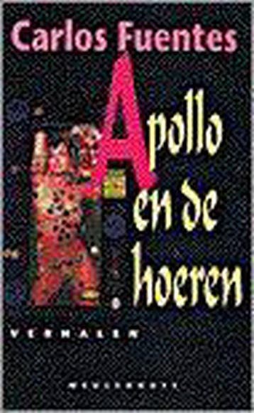 Apollo en de hoeren / Meulenhoff editie / 1444 9789029047432, Verzenden, Gelezen, Carlos Fuentes