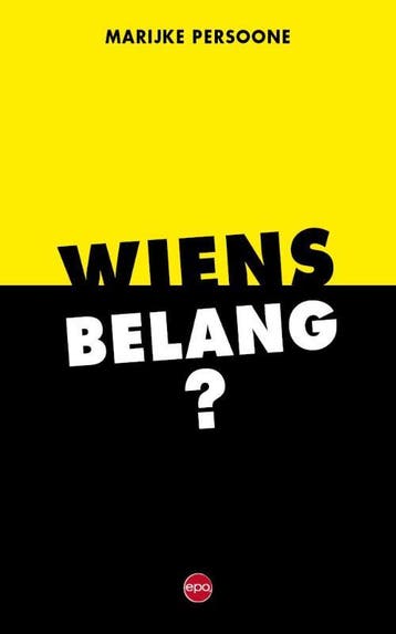 Wiens belang? - Marijke Persoone 9789462674745, Verzenden, Zo goed als nieuw, Marijke Persoone