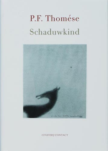 Schaduwkind - P.F. Thomése 9789025425777, Boeken, Verzenden, Zo goed als nieuw, P.F. Thomése