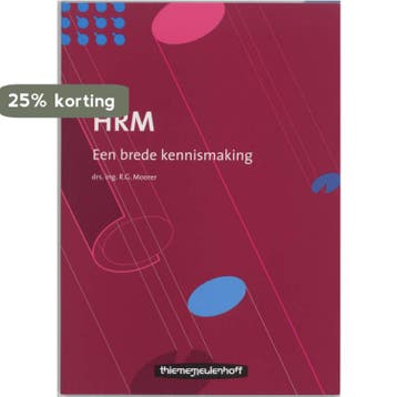 HRM Een brede kennismaking - R.G. Moorer 9789006950854, Verzenden, Zo goed als nieuw, R.G. Moorer