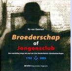 Broederschap of jongensclub 9789072032157 Ko van Geemert, Verzenden, Zo goed als nieuw, Ko van Geemert