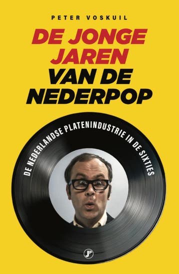 De Jonge Jaren Van De Nederpop | Peter Voskuil | Nieuw, Ophalen of Verzenden, Nieuw, Peter Voskuil