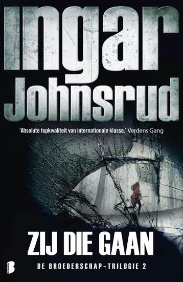 Zij die gaan / Broederschap / 2 9789022585481 Ingar Johnsrud, Verzenden, Gelezen, Ingar Johnsrud