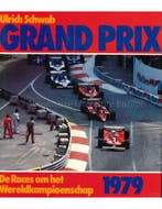 GRAND PRIX 1979, DE RACES OM HET WERELDKAMPIOENSCHAP, Boeken, Nieuw, Author