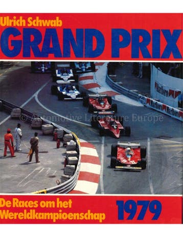 GRAND PRIX 1979, DE RACES OM HET WERELDKAMPIOENSCHAP, Boeken, Auto's | Boeken, Nieuw, Author