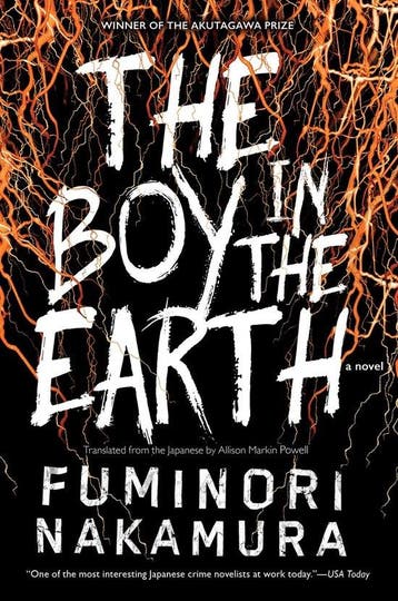 The Boy In The Earth - Fuminori Nakamura 9781616958954, Verzenden, Zo goed als nieuw, Fuminori Nakamura