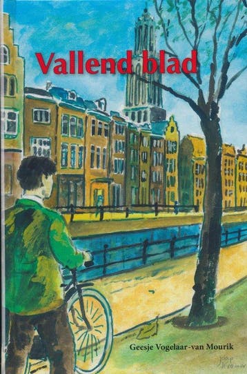 Vallend blad 9789072186782 Geesje Vogelaar-van Mourik, Verzenden, Gelezen, Geesje Vogelaar-van Mourik
