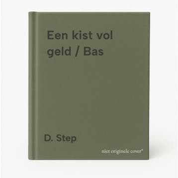 Een kist vol geld / Bas - D. Step 9789024006175, Verzenden, Gelezen, D. Step