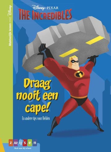 The incredibles Draag nooit een cape! / Makkelijk lezen met, Verzenden, Zo goed als nieuw