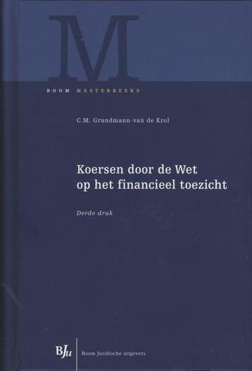Koersen door de Wet op het financieel toezicht / Boom, Boeken, Verzenden, Gelezen, C.M. Grundmann-van de Krol