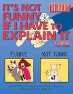 DILBERT 24 ITS NOT FUNNY IF YOU HAVE TO EXPLAIN IT, Verzenden, Gelezen, Scott Adams