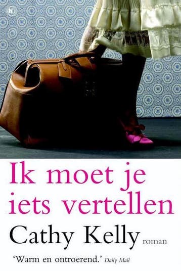 Cathy Kelly - Ik moet je iets vertellen - Cathy Kelly, Verzenden, Gelezen, Cathy Kelly