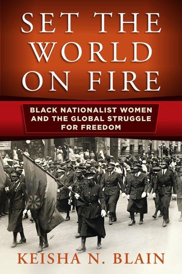 Set the World on Fire - Keisha N. Blain 9780812224597, Verzenden, Gelezen, Keisha N. Blain