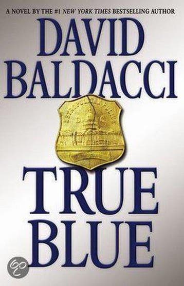 True Blue - David Baldacci 9780446572217, Verzenden, Gelezen, David Baldacci