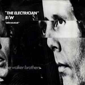 vinyl single 7 inch - The Walker Brothers - The Electrici..., Verzenden, Zo goed als nieuw, 7 inch, Rock en Metal