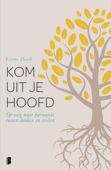 Kom uit je hoofd! - Lisette Thooft 9789022574980, Verzenden, Gelezen, Lisette Thooft