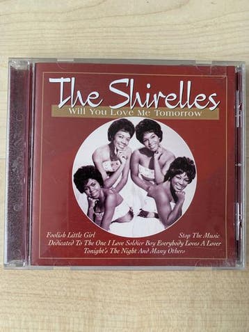 cd - The Shirelles - Will You Love Me Tomorrow, Verzenden, Zo goed als nieuw