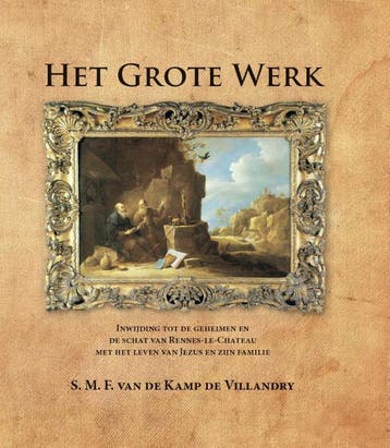 Het grote werk - S.M.F. van de Kamp de Villandry, Boeken, Verzenden, Gelezen, S.M.F. van de Kamp de Villandry