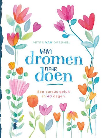 Van Dromen Naar Doen | Petra Dreumel | Nieuw, Boeken, Ophalen of Verzenden, Nieuw, Petra Dreumel