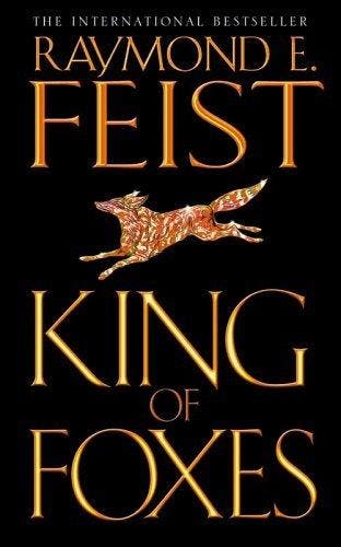 Conclave Of Shadows 02 King Of Foxes - Raymond E Feist, Boeken, Taal | Engels, Gelezen, Verzenden