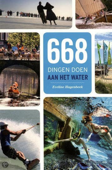668 dingen doen aan het water - Eveline Hagenbeek, Verzenden, Gelezen, Eveline Hagenbeek