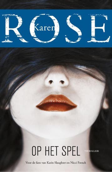 Op het spel / Cincinnati / 3 - Karen Rose 9789026144431, Verzenden, Gelezen, Karen Rose