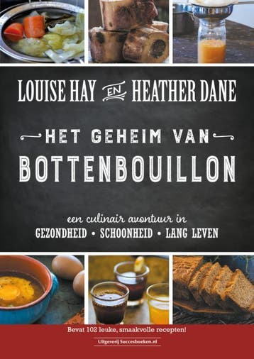 Het Geheim Van Bottenbouillon | Louise Hay; Heather Dane, Boeken, Ophalen of Verzenden, Nieuw, Louise Hay; Heather Dane