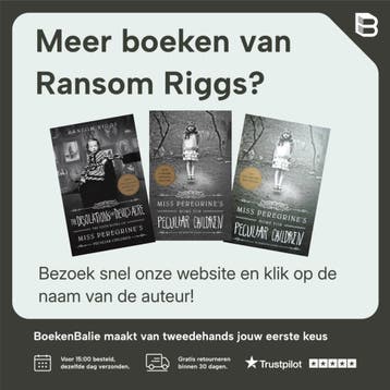 De bijzondere kinderen van mevrouw Peregrine / De bijzondere, Verzenden, Gelezen, Ransom Riggs