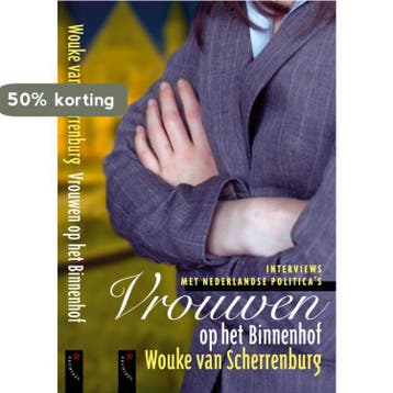 Vrouwen op het Binnenhof 9789063052072 W. van Scherrenburg, Boeken, Verzenden, Gelezen, W. van Scherrenburg