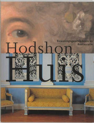 HODSHON HUIS - BEWONINGSGESCHIEDENIS EN RESTAURATIE, Boeken, Verzenden, Zo goed als nieuw, K.C. VAN DE ENDE