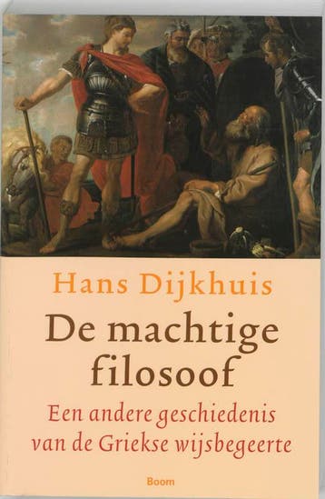 De machtige filosoof - H. Dijkhuis 9789085063759, Verzenden, Zo goed als nieuw, H. Dijkhuis