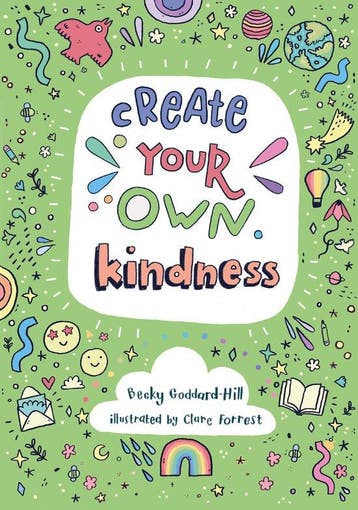Create your own kindness - Becky Goddard-Hill 9780008439583, Verzenden, Gelezen, Becky Goddard-Hill