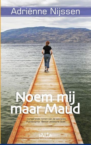 Noem mij maar Maud 9789079556021 Adriënne Nijssen, Verzenden, Zo goed als nieuw, Adriënne Nijssen