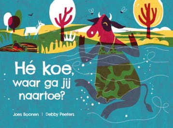Hé koe, waar ga jij naartoe? 9789090356945 Joes Boonen, Verzenden, Gelezen, Joes Boonen