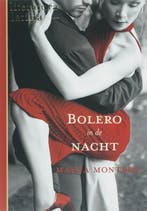 Bolero in de nacht / Literatura Latina 9789029078900, Verzenden, Zo goed als nieuw, M. Montero