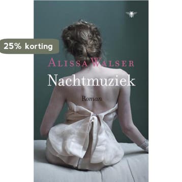 Nachtmuziek - Alissa Walser 9789023458326, Verzenden, Gelezen, Alissa Walser
