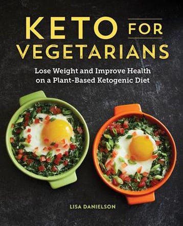 9781641525503 Keto for Vegetarians: Lose Weight and Impro..., Boeken, Kookboeken, Verzenden, Nieuw, Lisa Danielson
